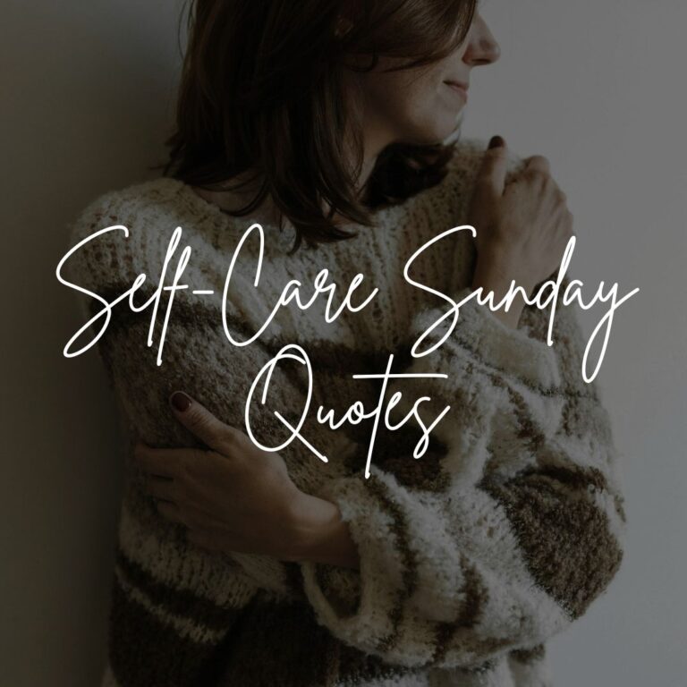 Self-Care Sunday Quotes