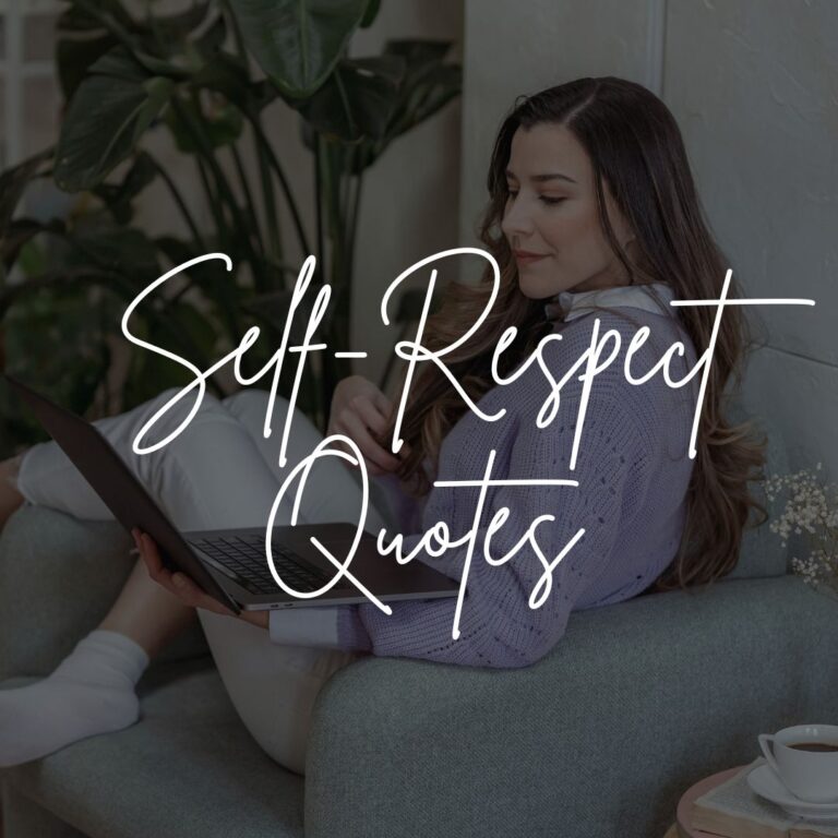 110 Self-Respect Quotes That Hit HARD!