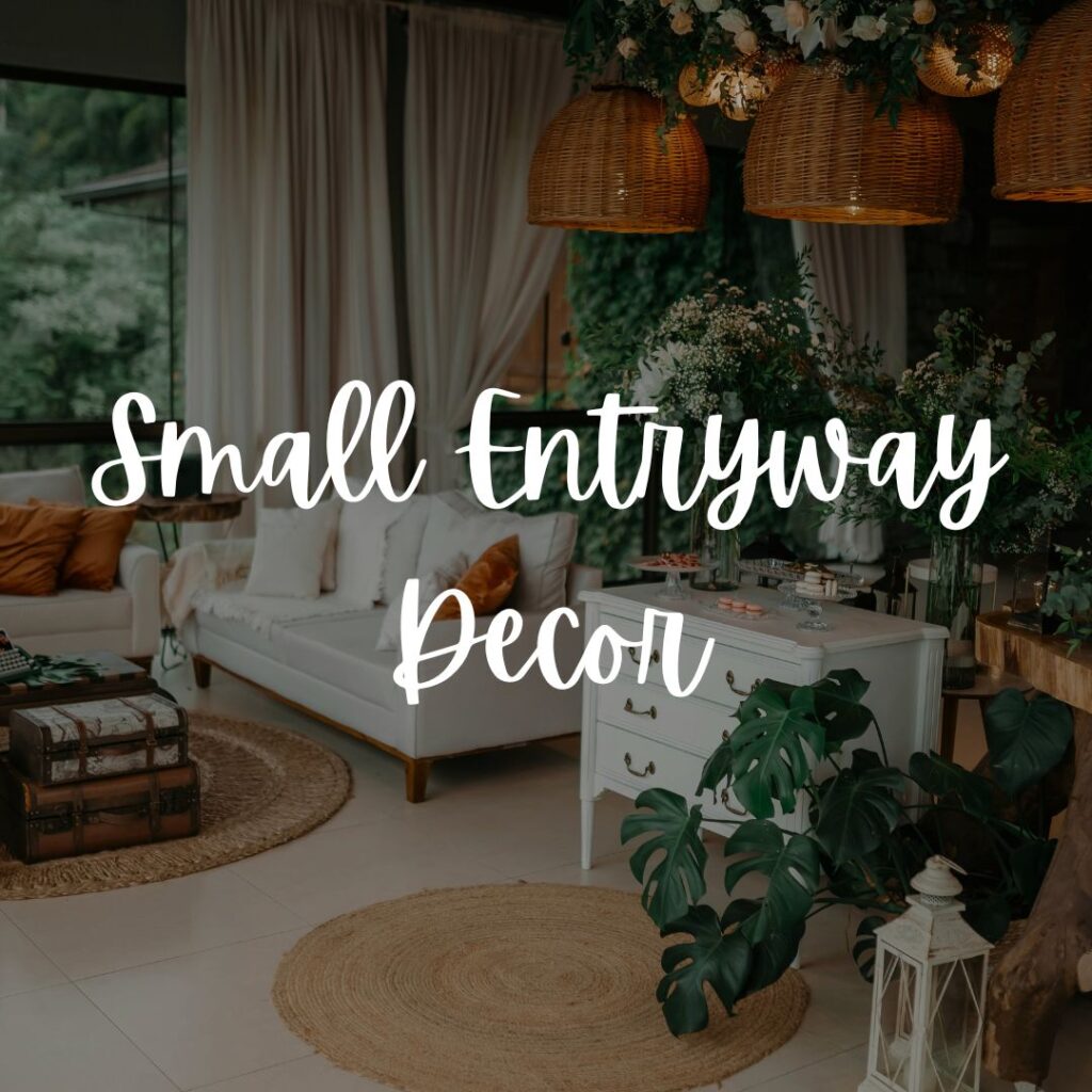 Small Entryway Decor Ideas